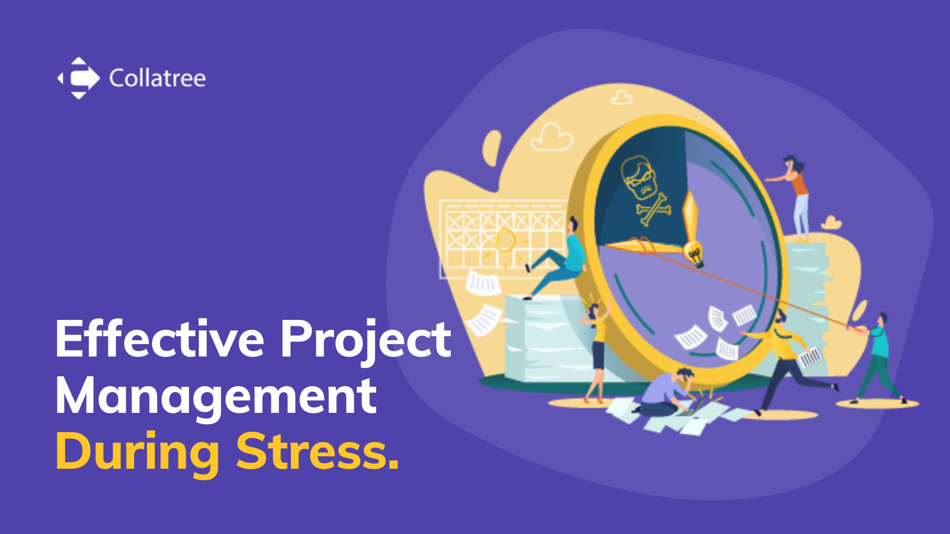 Effective Project Management During Stress.