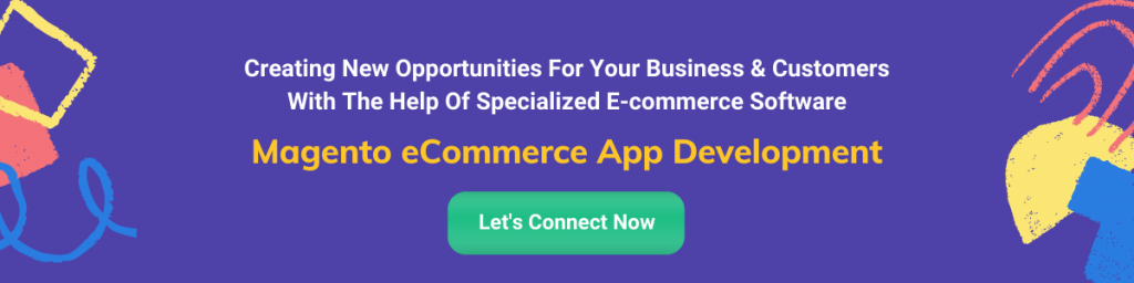 Magento eCommerce App Development