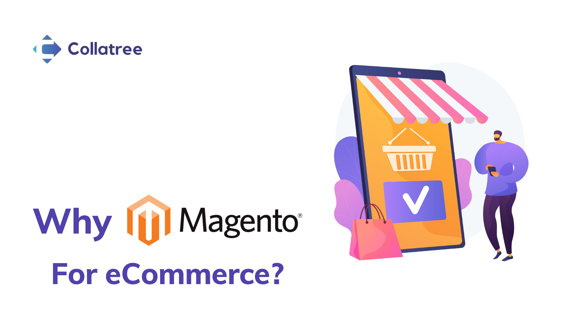 Magento the best eCommerce Platform